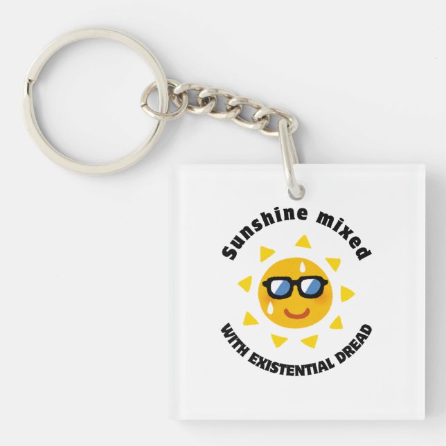 Sunshine Mixed with Existential Dread Keychain (Front)