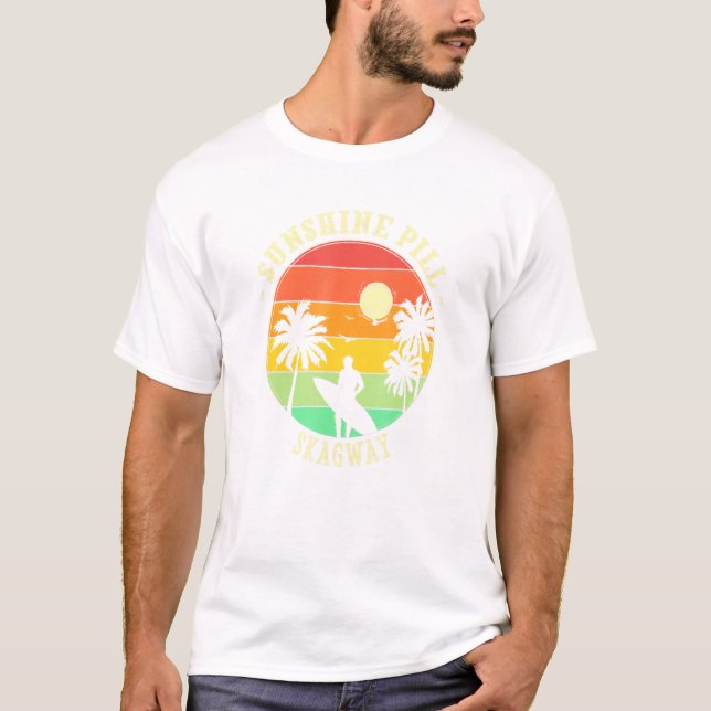 Sunshine Pill Skagway Summer Alaska Tropical Beach T-Shirt (Front)