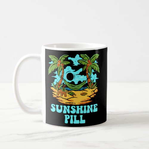 Sunshine Pill Summer Sayings Tropical Quotes Beach Coffee Mug