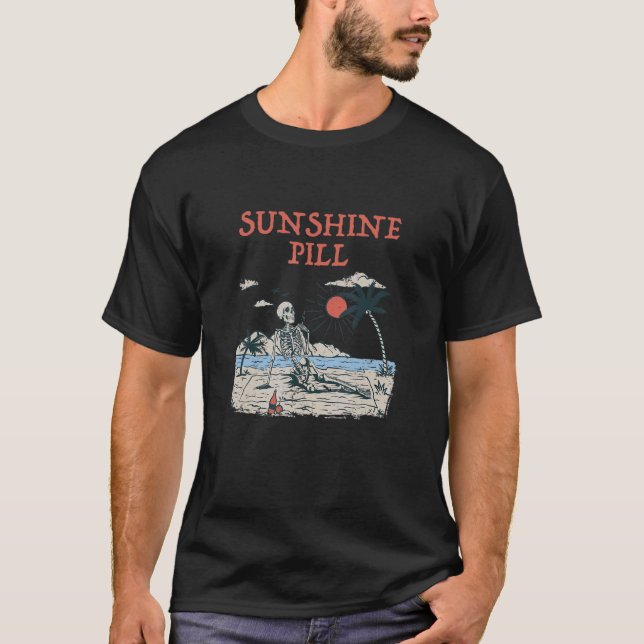Sunshine Pill Summer Sayings Tropical Quotes Beach T-Shirt (Front)