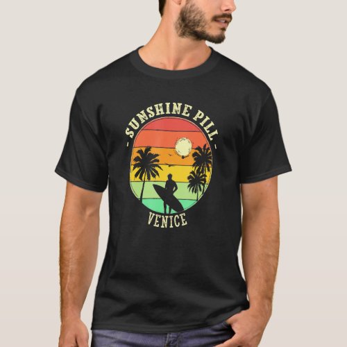 Sunshine Pill Venice Summer Florida Tropical Beach T_Shirt
