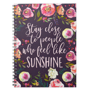 Sunshine Quote, Motivational Inspirational Boho Notebook