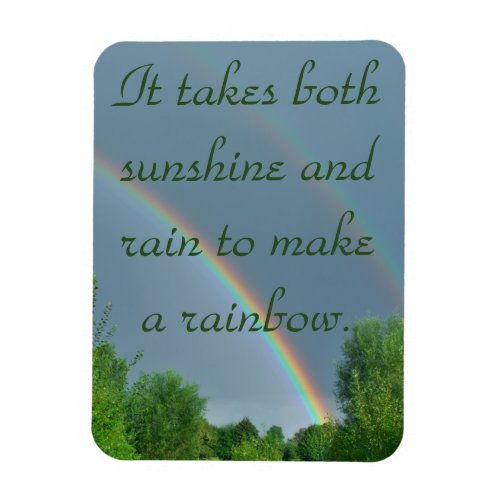 Sunshine  Rain Makes a Rainbow Proverb Magnet