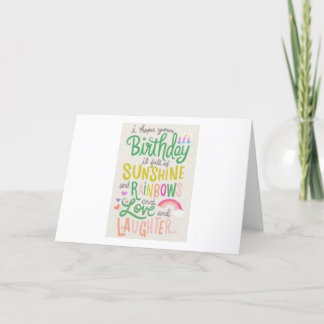 Sunshine, Rainbow, Love & Laughter Birthday Card
