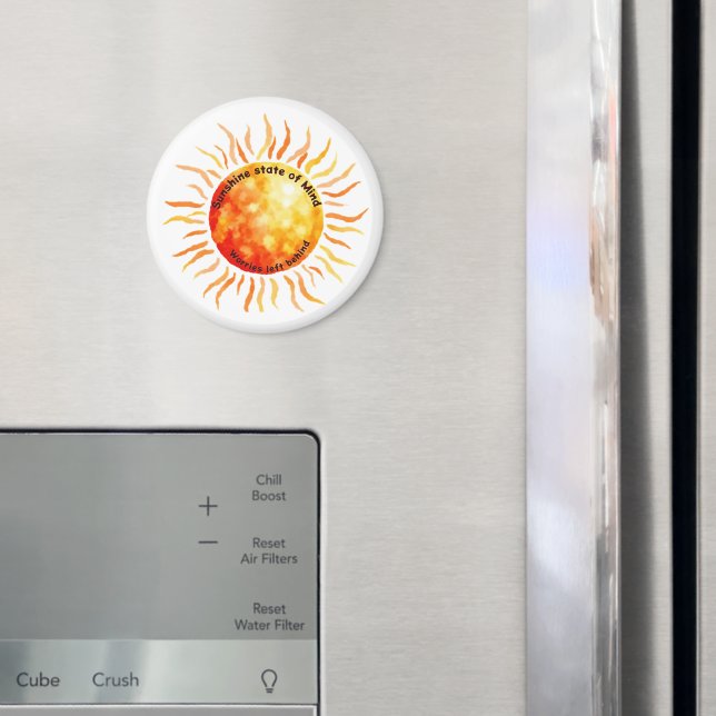 Sunshine state of Mind, Worries left behind Magnet (In Situ (Fridge))