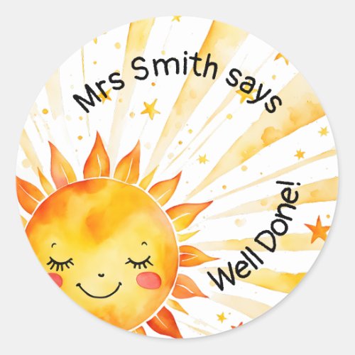 sunshine Teacher well done kids reward Classic Round Sticker