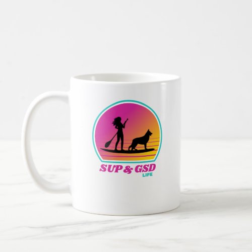 SUP  GSD Life Beach German Shepherd Mom  Coffee Mug