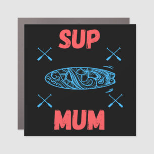 SUP Mum - Stand up paddle board, blue and pink Car Magnet