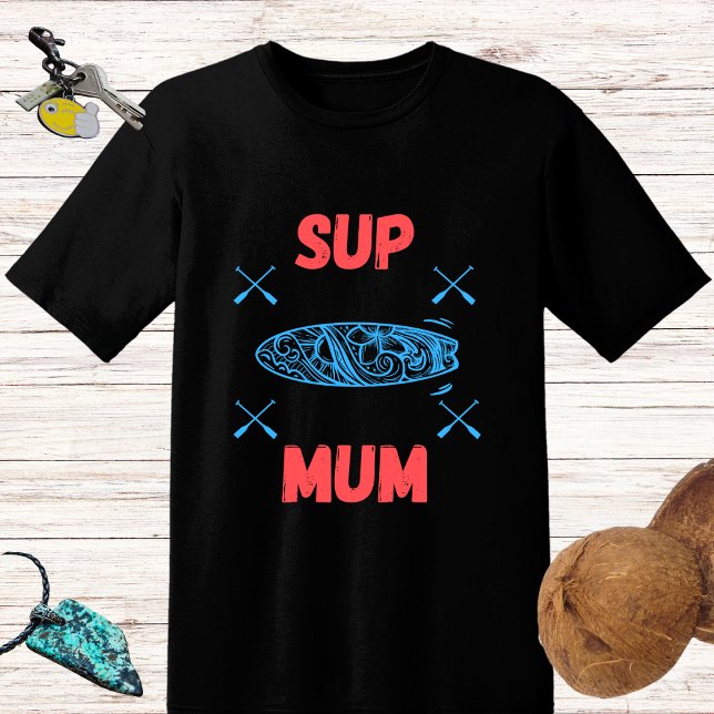 SUP Mum - Stand up paddle board, blue and pink T-Shirt (Creator Uploaded)