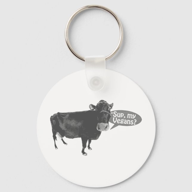 'sup my vegans keychain (Front)