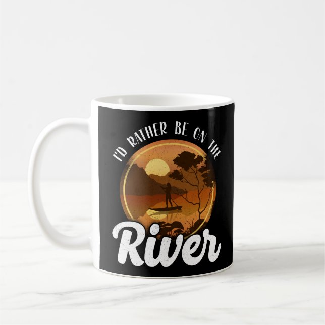 SUP Paddleboard I'D Rather Be On The River Girl Coffee Mug (Left)