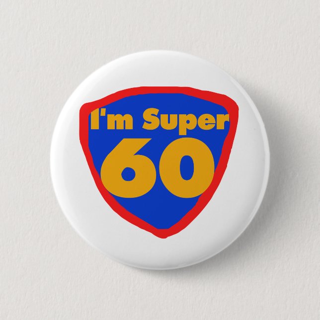 Super 60 pinback button (Front)