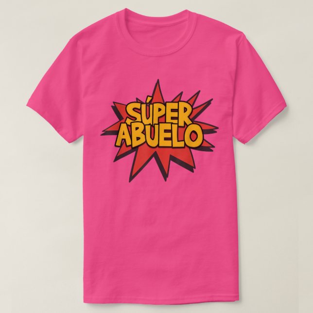 Super Abuelo Grandfather Spanish Funny Cute  Tee  (Design Front)