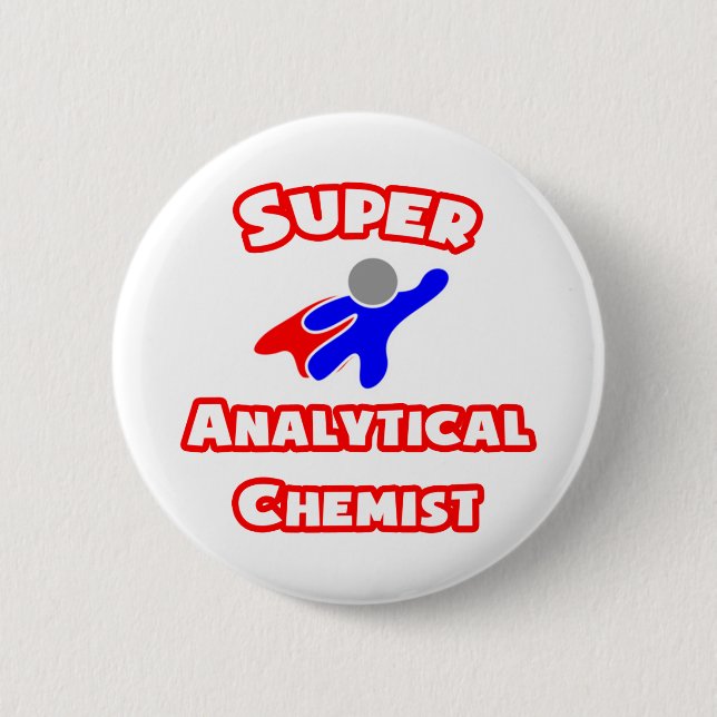 Super Analytical Chemist Pinback Button (Front)