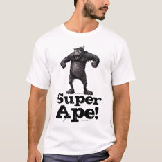 Super Ape Funny Men's Custom Monkey T-shirt at Zazzle