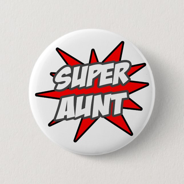 Super Aunt Button (Front)