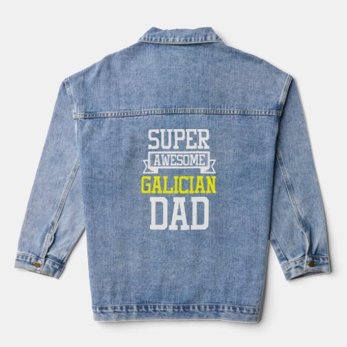 Super Awesome Galician Dad Country Pride 1  Denim Jacket