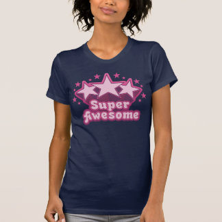 Super Awesome T-Shirt