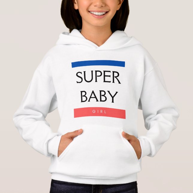 SUPER BABY GIRL HOODIE (Front)