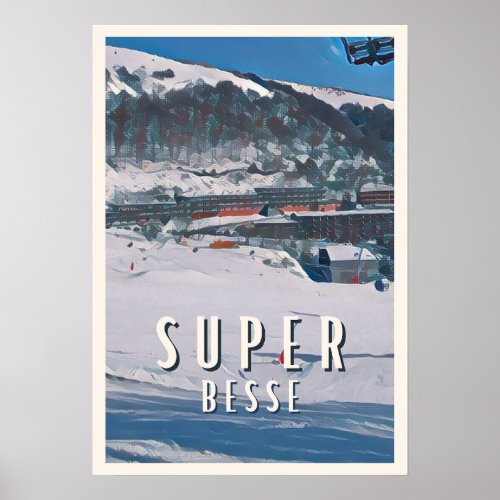 Super Besse Station de ski Poster