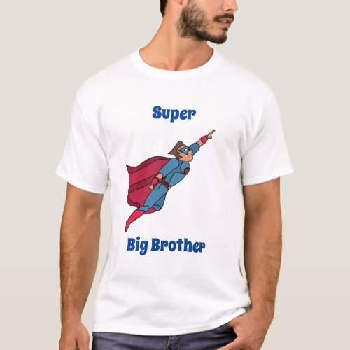 Super Big Brother T_Shirt