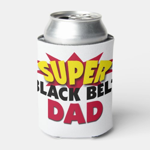 Super Black Belt Dad Can Cooler