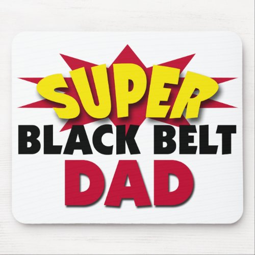 Super Black Belt Dad Mouse Pad