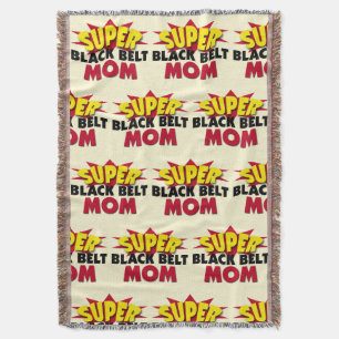 Super Black Belt Mom Throw Blanket