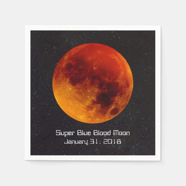 Super Blue Blood Moon 2018 Napkins (Front)