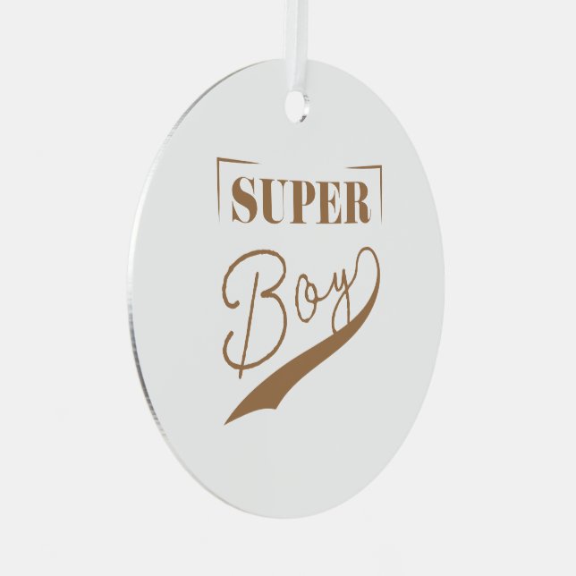 Super Boy Metal Ornament (Front Right)