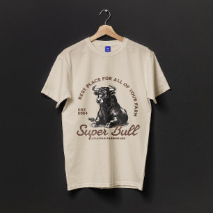 Super Bull Amazing Farmhouse T-Shirt