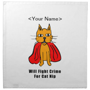 Super Cat Fight Crime For Catnip ( add your name ) Napkin