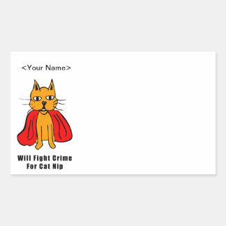 Super Cat Fight Crime For Catnip ( add your name ) Rectangular Sticker