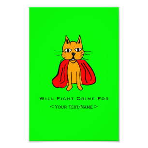 Super Cat Fight Crime For <Your Text/Name> Photo Print