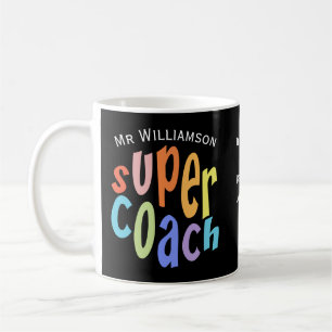 Super Coach Thank You Appreciation Coffee Mug