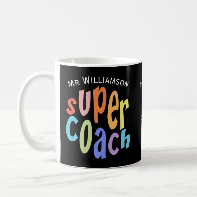 Super Coach Thank You Appreciation Coffee Mug (Left)
