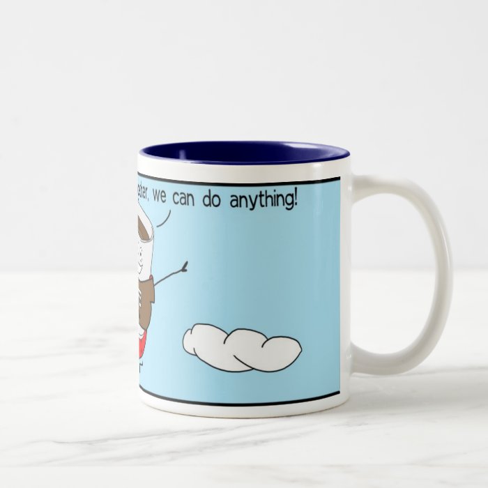 Super Coffee  Together, we can do anything Coffee Mug