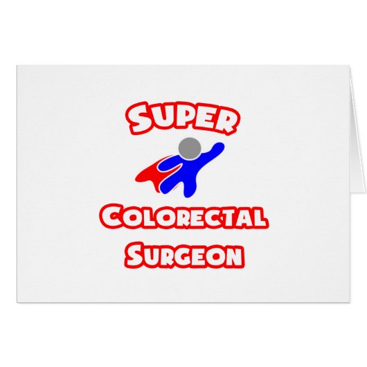 Super Colorectal Surgeon (Front Horizontal)