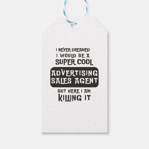 Super Cool Advertising Sales Agent Gift Tags