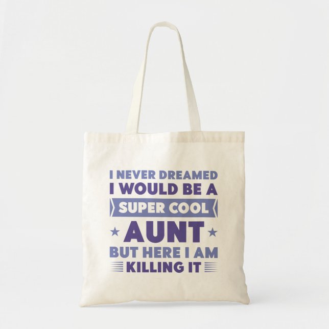Super Cool Aunt Tote Bag (Front)