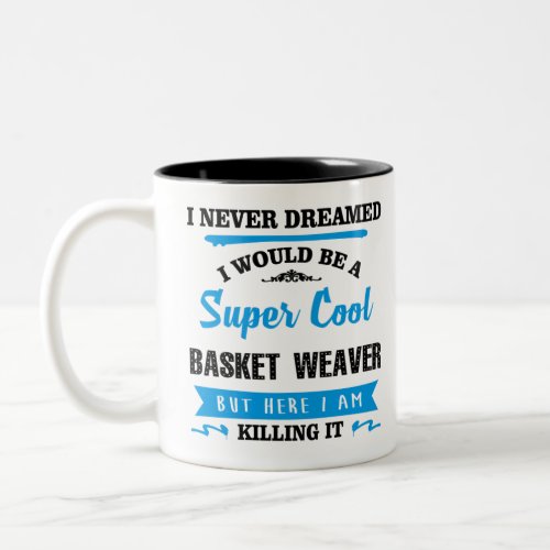 Super Cool Basket Weaver Two_Tone Coffee Mug