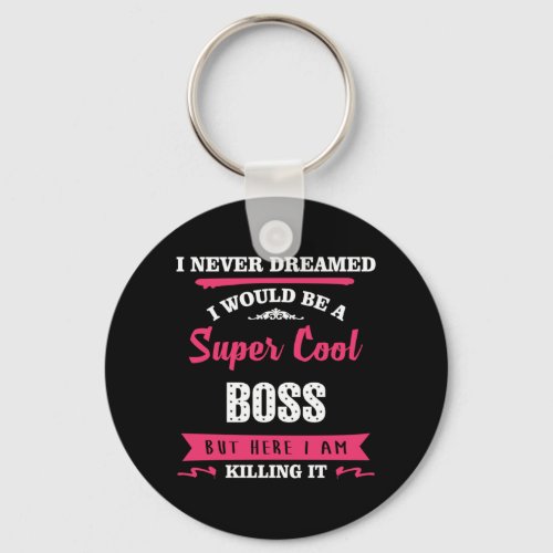 Super Cool Boss Keychain