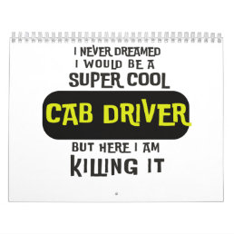 Super Cool Cab Driver Calendar