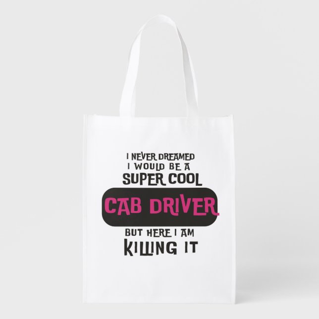 Super Cool Cab Driver Grocery Bag (Front)