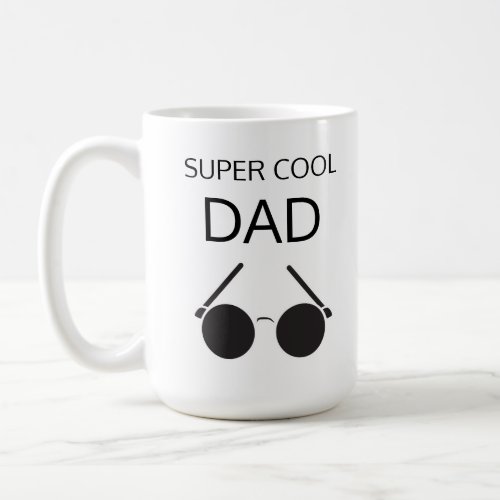 Super Cool DAD _ Gift Idea For Dad _ Coffee Mug