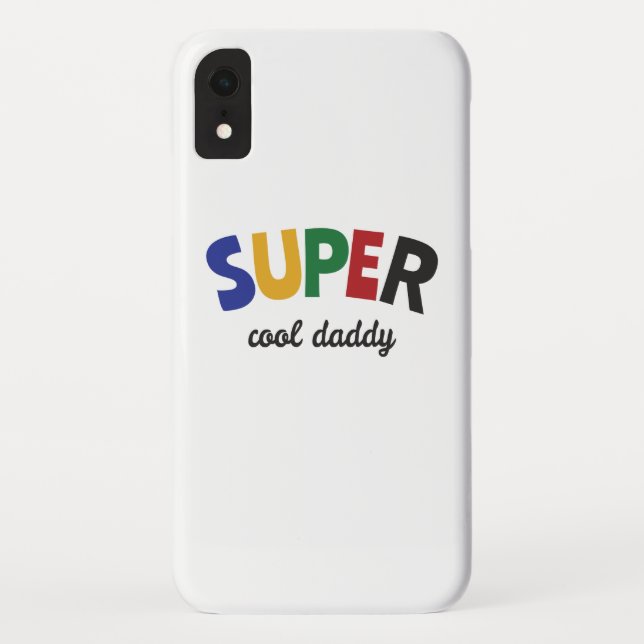 Super cool daddy Case-Mate iPhone case (Back)