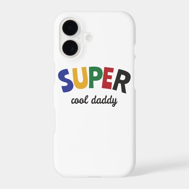 Super cool daddy iphone case (Back)