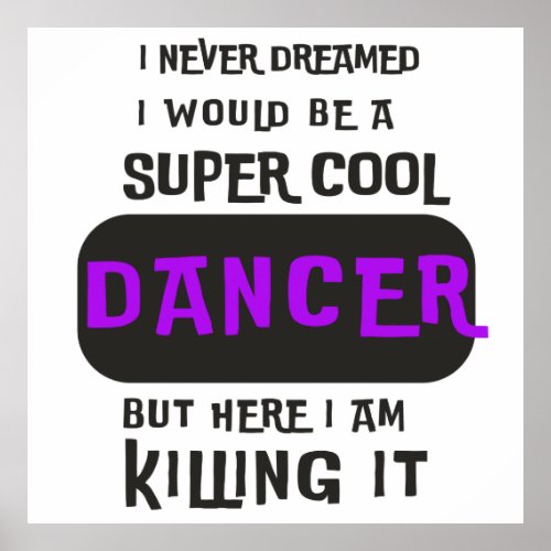 Super Cool Dancer Poster