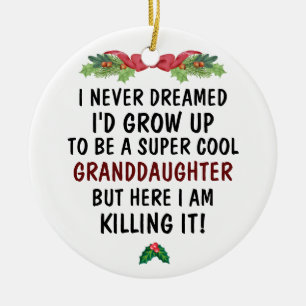 Super Cool Granddaughter Killing It & Custom Photo Ceramic Ornament