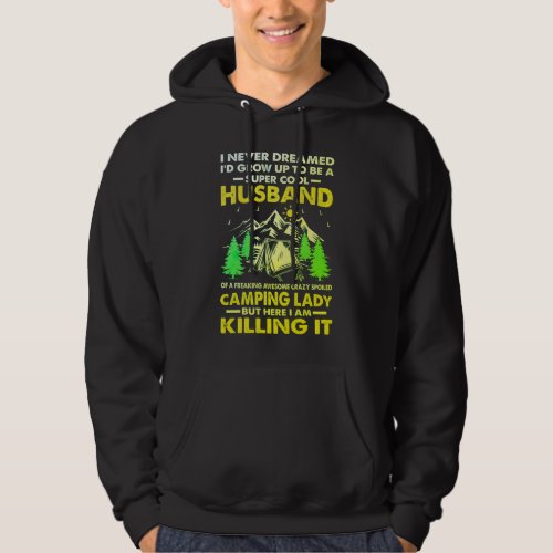 Super Cool Husband of Camping Lady Funny Camper  Hoodie